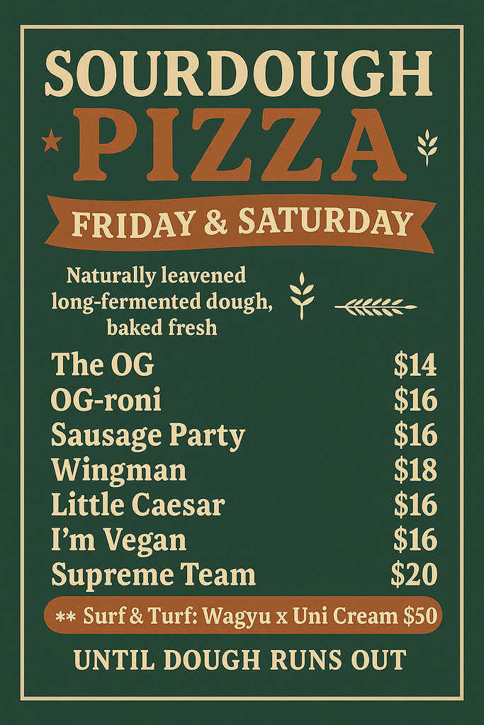 Sourdough Pizza | Every Friday & Saturday